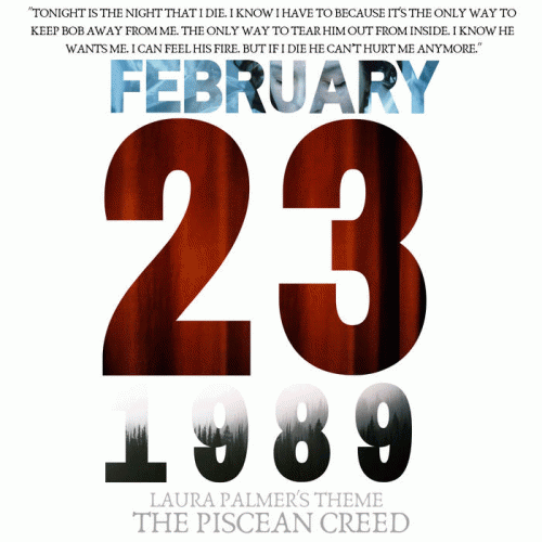 The Piscean Creed : Laura Palmer's Theme